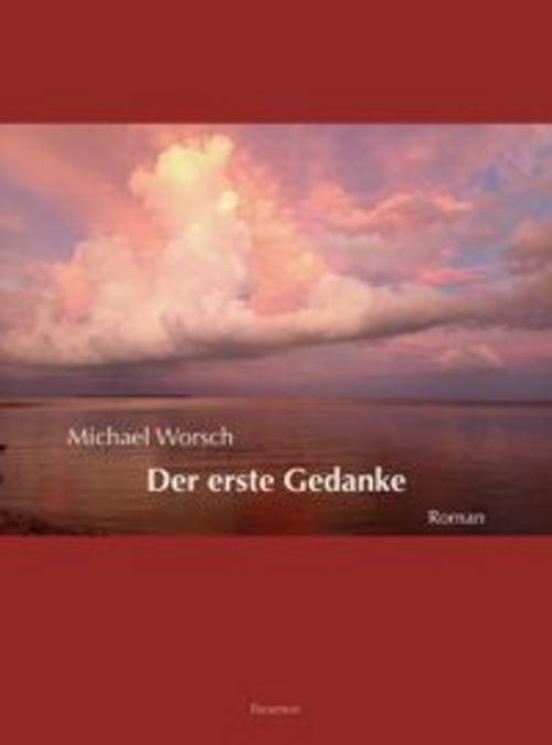 Der erste Gedanke
