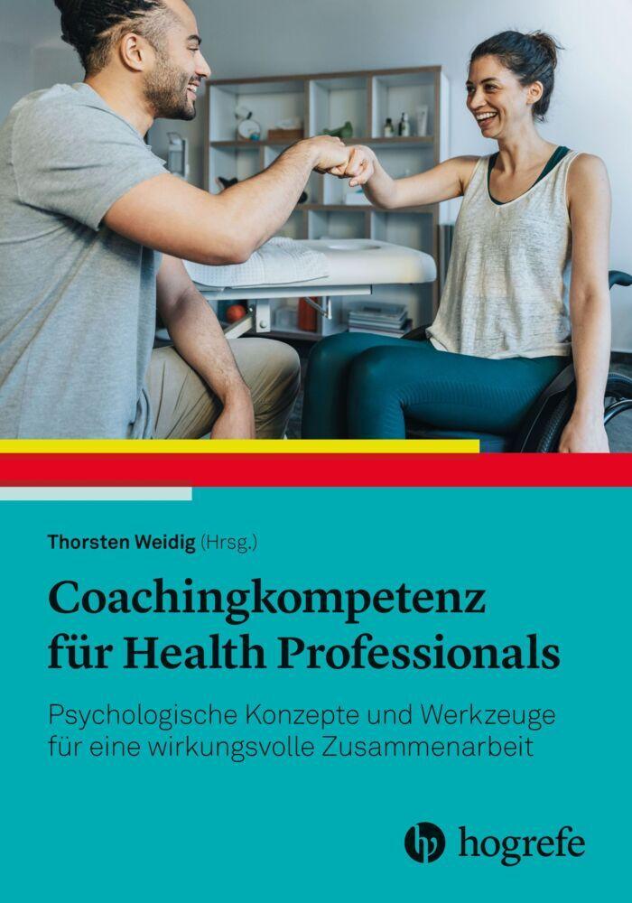 Coachingkompetenz für Health Professionals