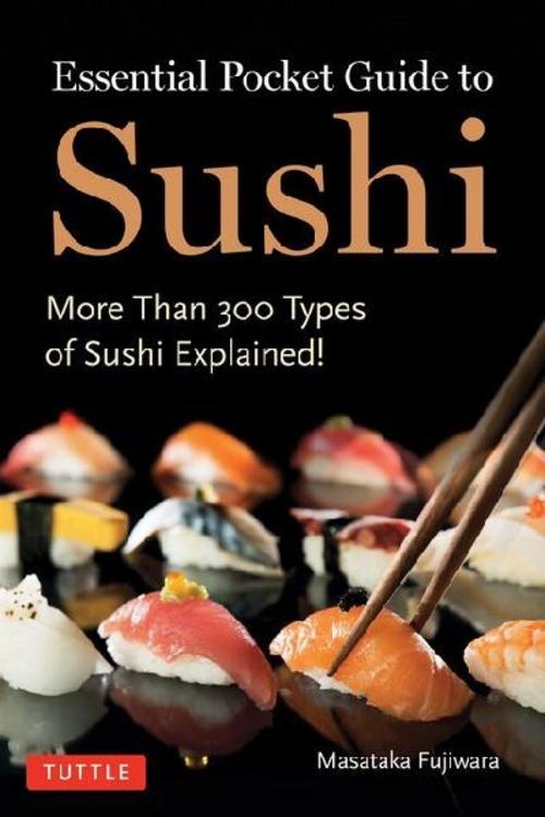Essential Pocket Guide To Sushi