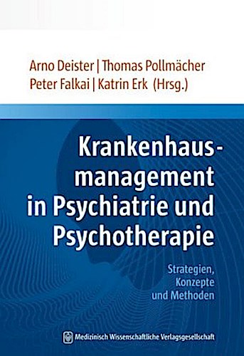 Krankenhausmanagement in Psychiatrie und Psychotherapie