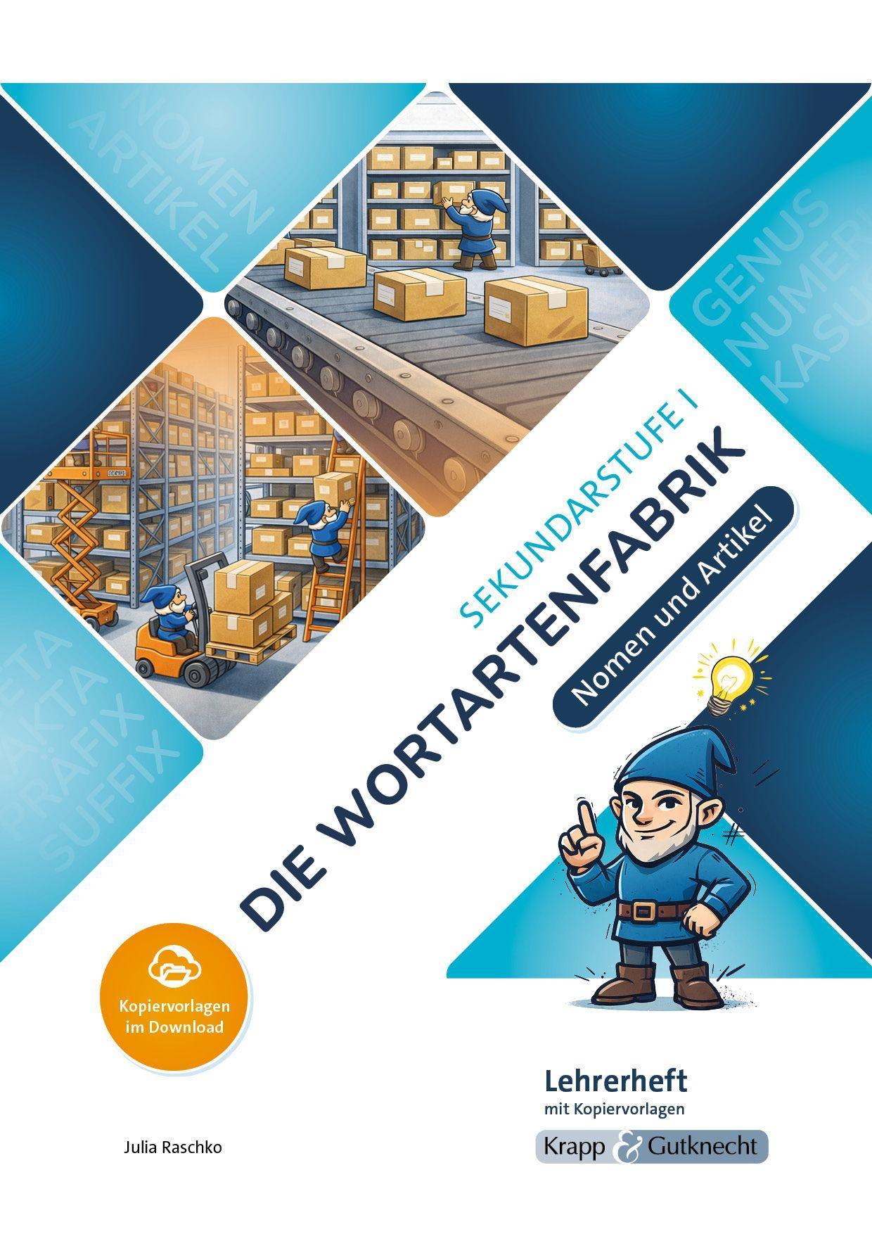Die Wortartenfabrik - Nomen und Artikel - Lehrerheft
