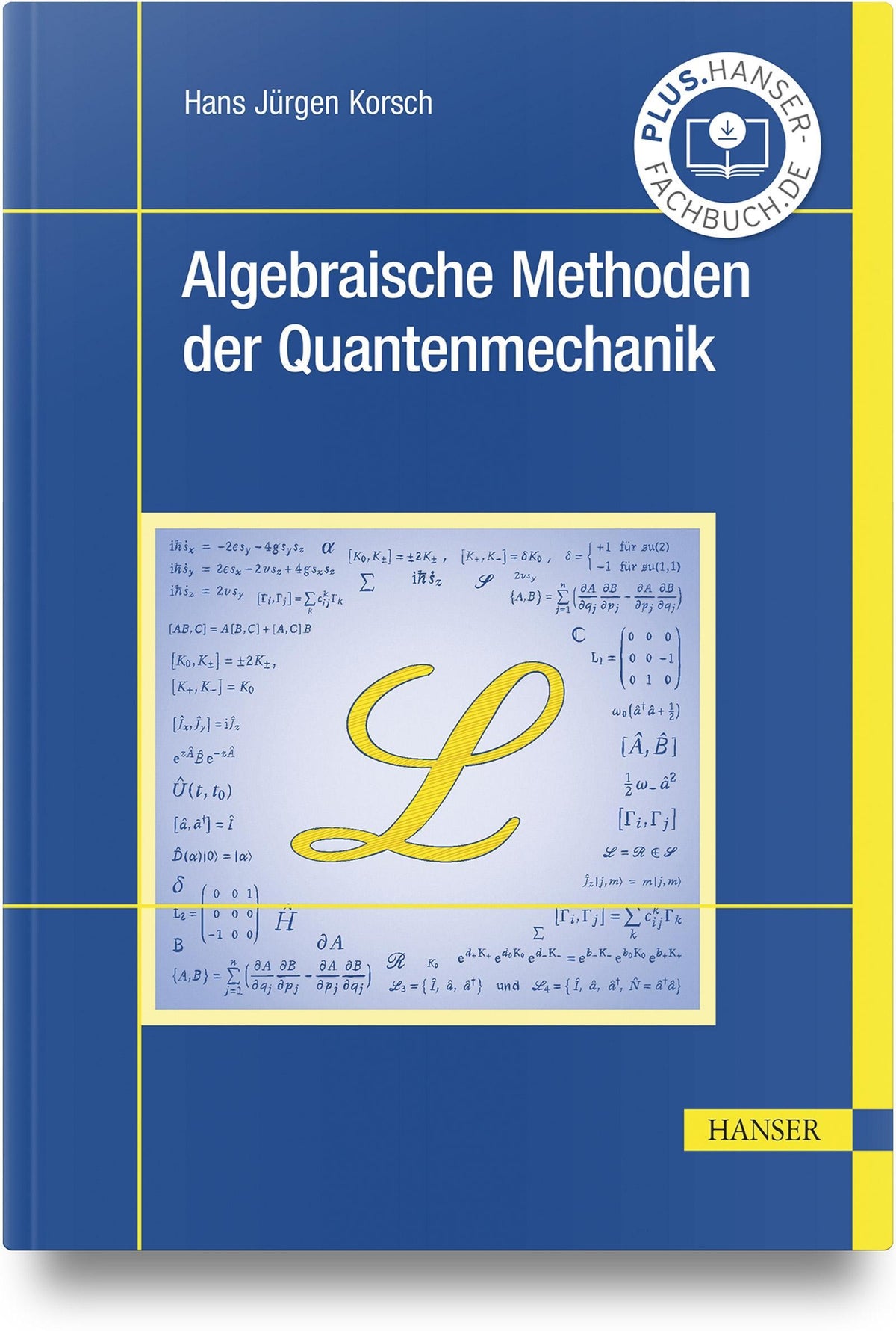 Buchcover: Algebraische Methoden der Quantenmechanik