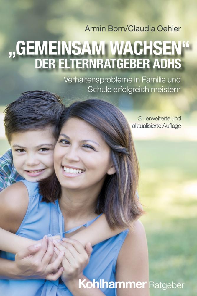 \"Gemeinsam wachsen\" - der Elternratgeber ADHS