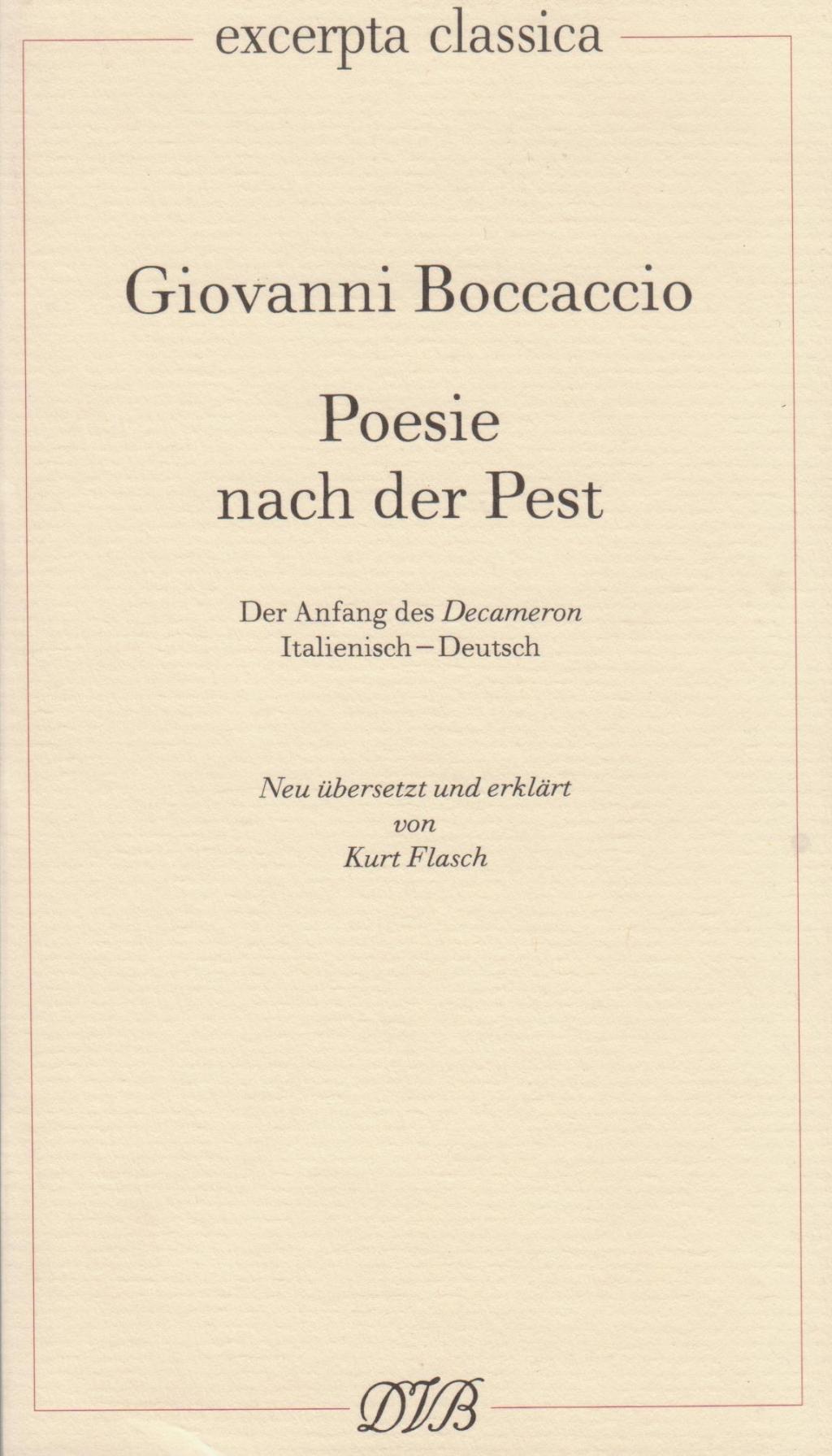 Poesie nach der Pest. Der Anfang des Decameron. Ital. /Dt. / Poesie nach der Pest. Der Anfang des Decameron. Ital. /Dt.
