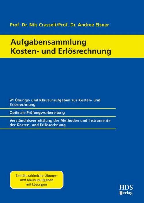 Aufgabensammlung Kosten- und Erlösrechnung