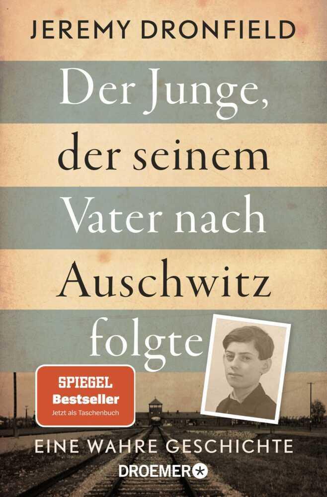 Buchcover: Der Junge, der seinem Vater nach Auschwitz folgte