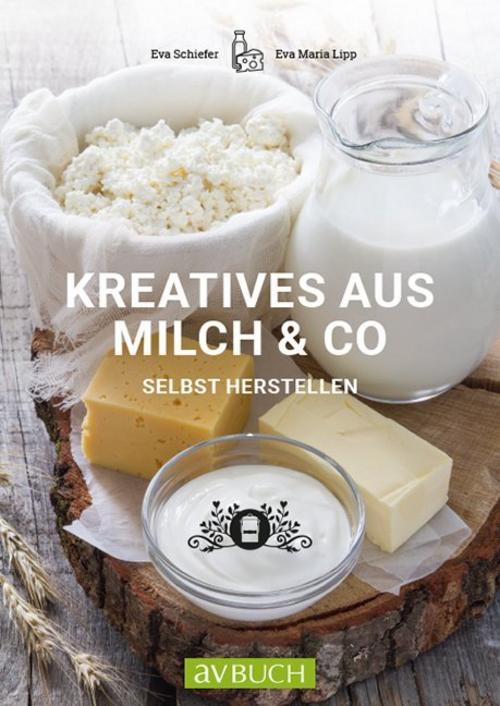Buchcover: Kreatives aus Milch & Co.
