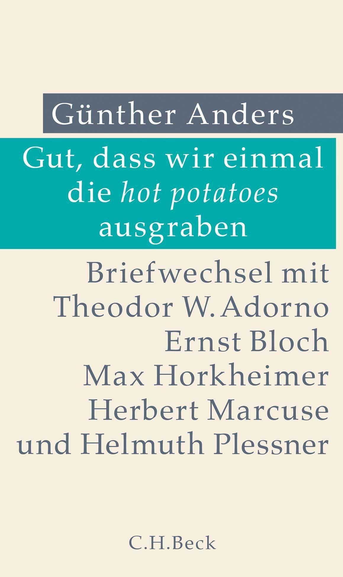Buchcover: Gut, dass wir einmal die hot potatoes ausgraben