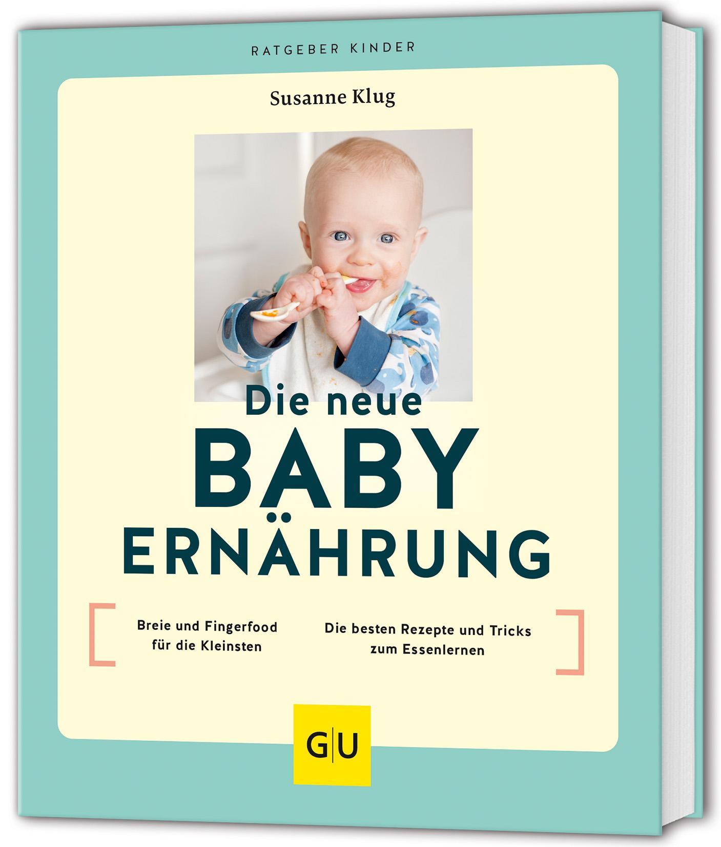 Klug, Susanne/Die neue Babyernährung