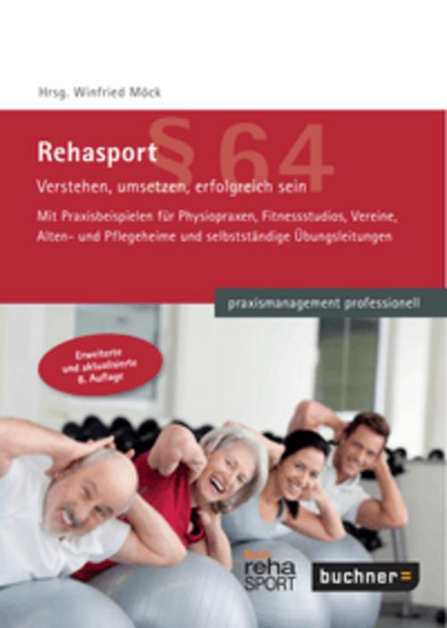 Rehasport - Verstehen, umsetzen, erfolgreich sein