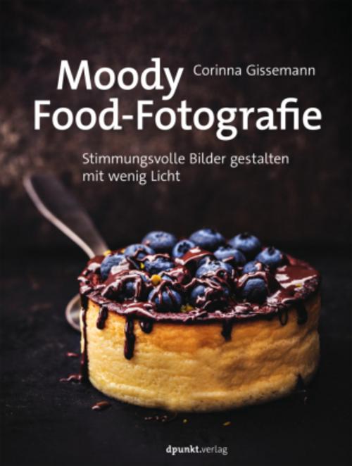 Moody Food- und Stilllife