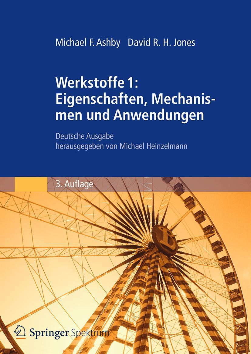 Buchcover: Werkstoffe 1: Eigenschaften, Mechanismen und Anwendungen