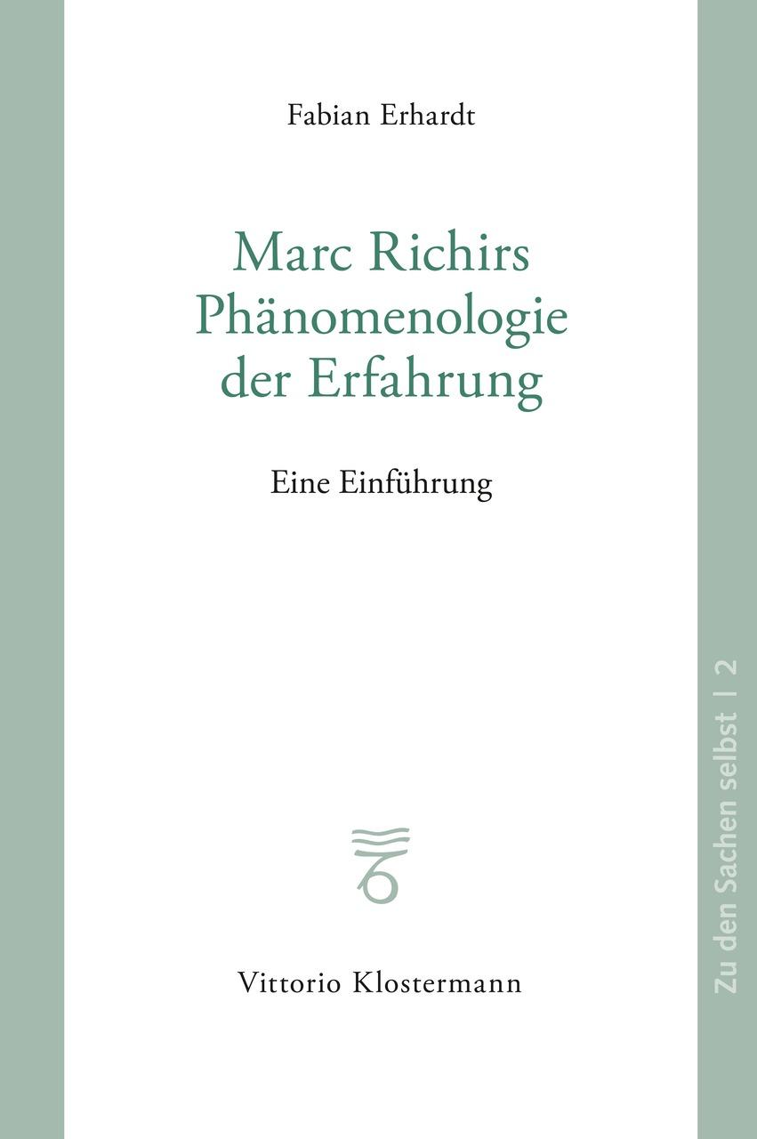 Marc Richirs Phänomenologie der Erfahrung