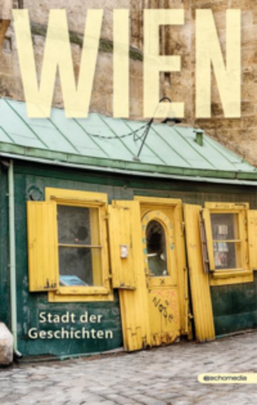 Wien Stadt der Geschichten