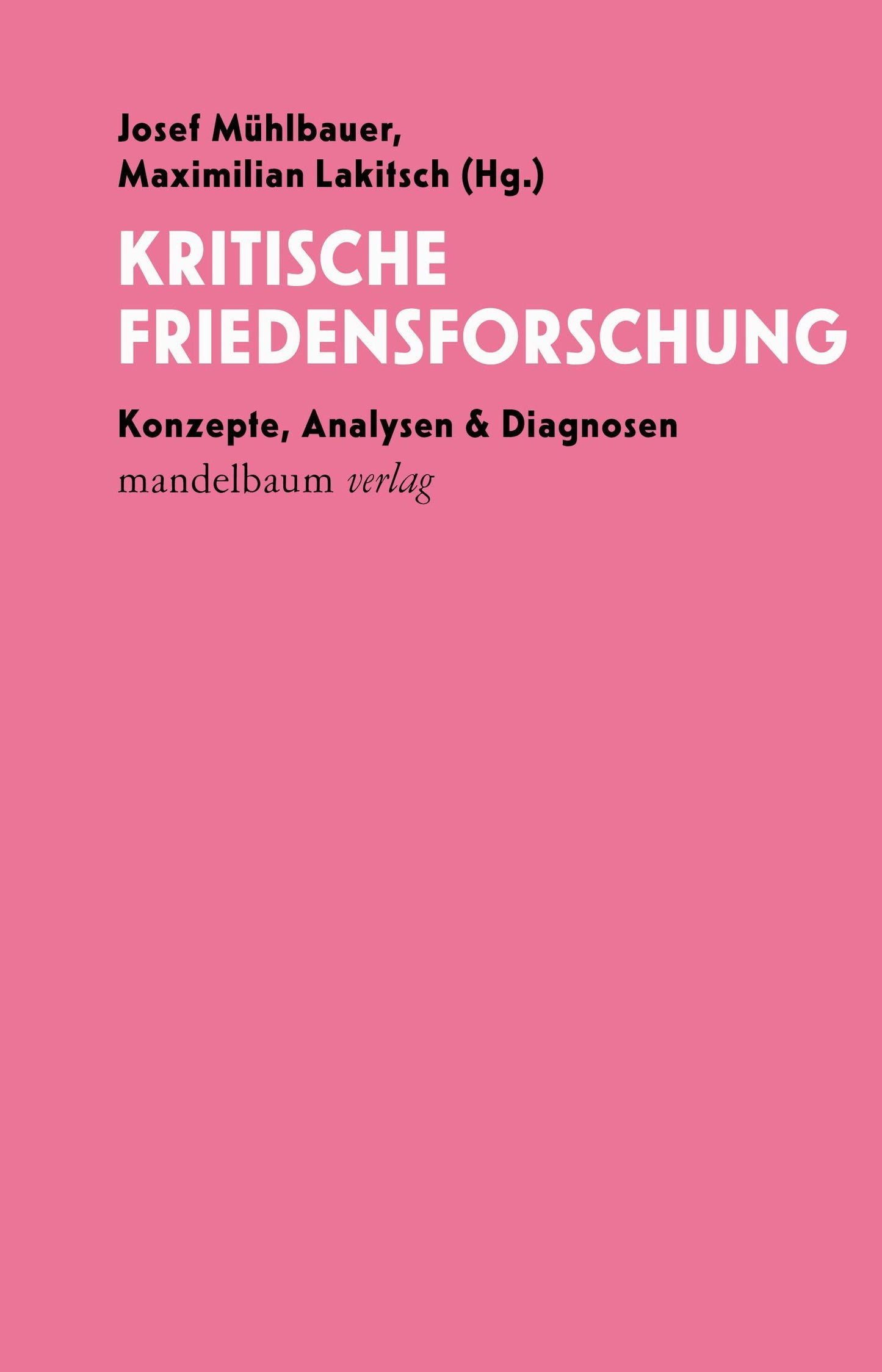 Kritische Friedensforschung