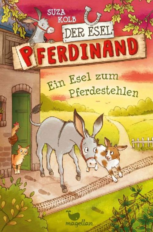 Der Esel Pferdinand - Ein Esel zum Pferdestehlen - Band 2