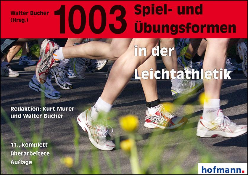 Buchcover: 1003 Spiel- und Übungsformen in der Leichtathletik