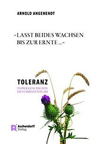 »Lasst beides wachsen bis zur Ernte ...«