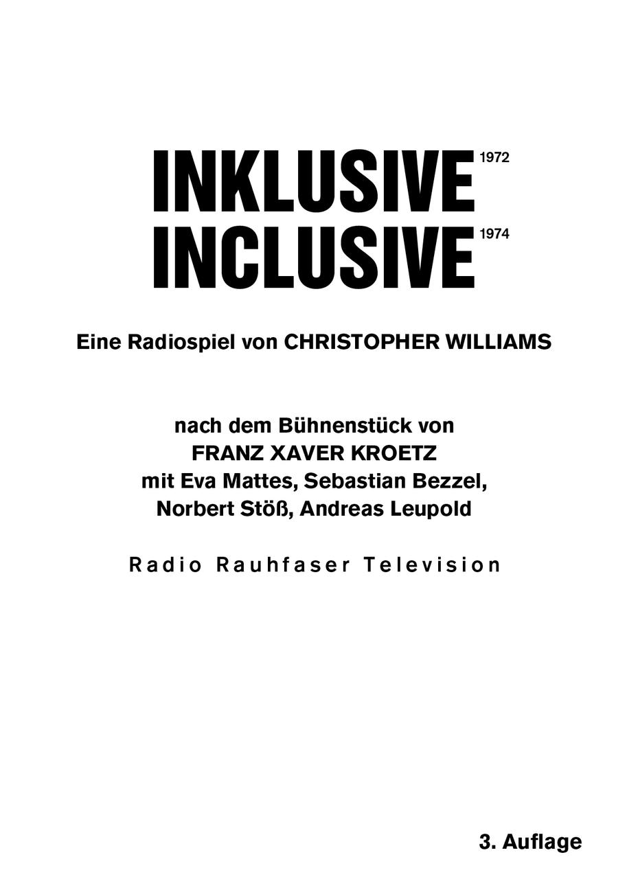 Christopher Williams. Inklusive 1972 / Inclusive 1972. Eine Radiospiel nach dem Bühnenstück von Franz Xaver Kroetz.