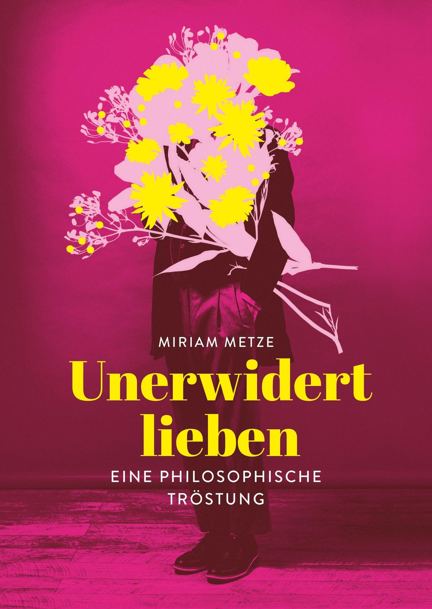 Unerwidert lieben