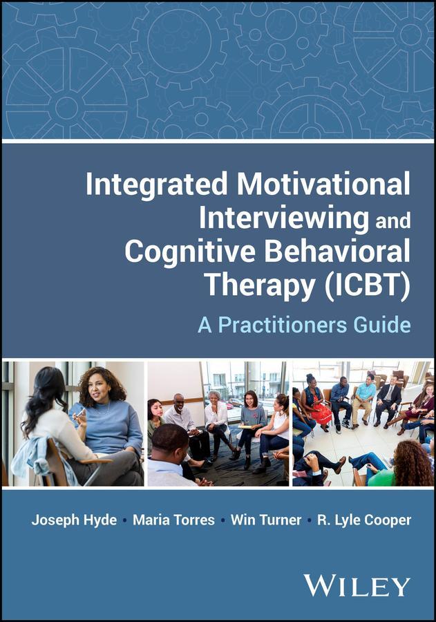 Buchcover: Integrated Motivational Interviewing and Cognitive Behavioral Therapy (ICBT)