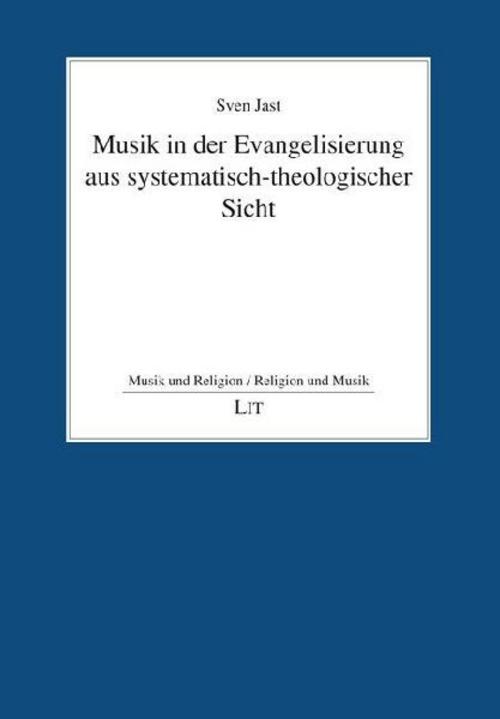 Buchcover: Musik in der Evangelisierung aus systematisch-theologischer Sicht