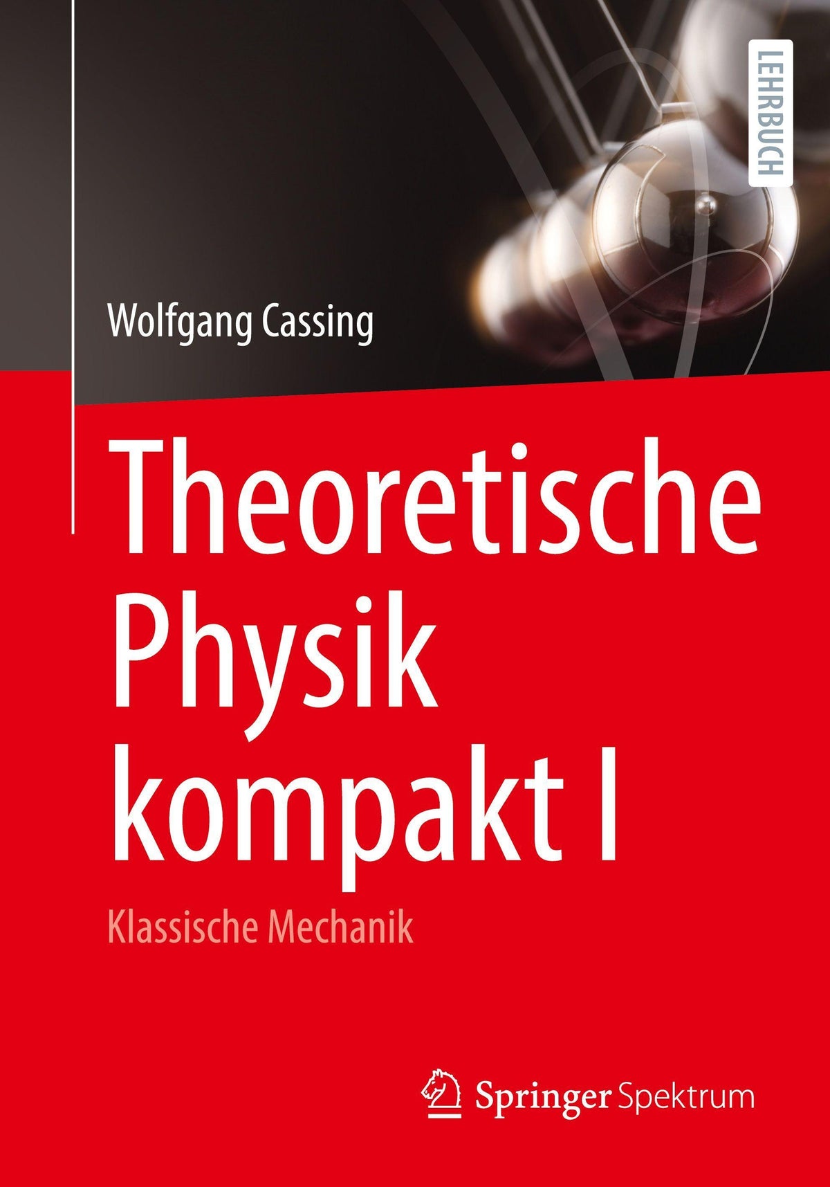 Buchcover: Theoretische Physik kompakt I