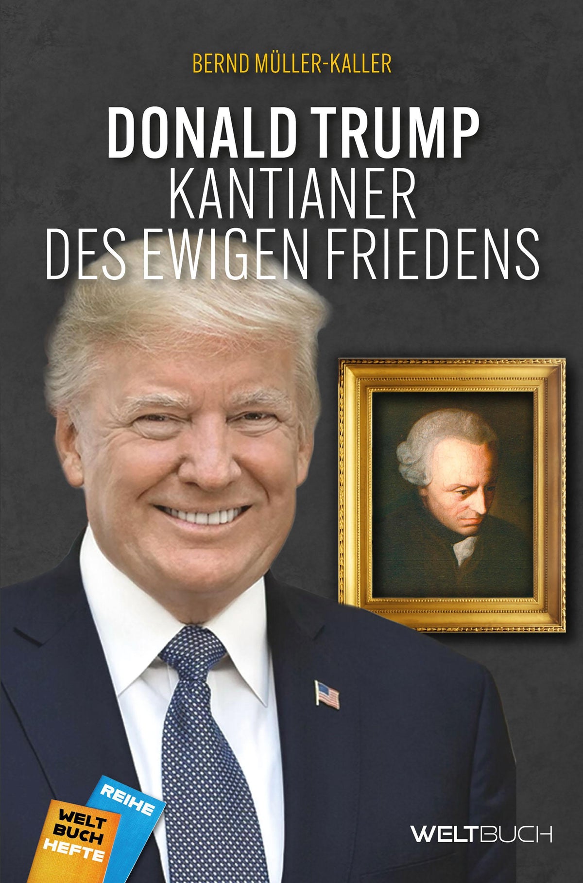 Buchcover: Donald Trump: Kantianer des ewigen Friedens