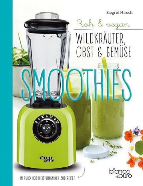Buchcover: Die besten Gemüse- und Kräuter-Smoothies