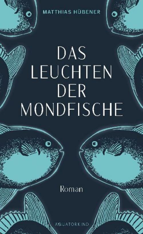 Buchcover: Das Leuchten der Mondfische