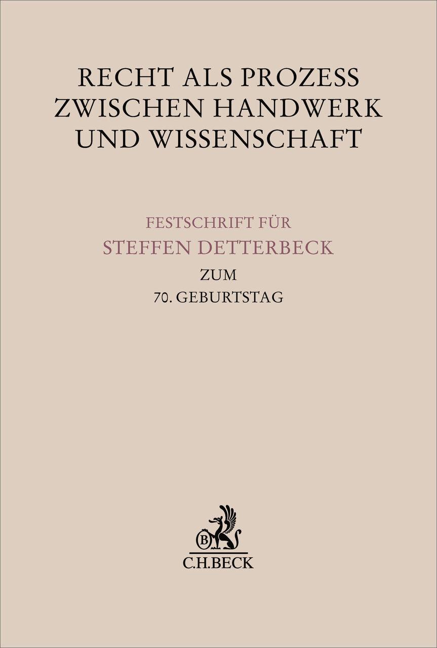 Recht als Prozess zwischen Handwerk und Wissenschaft