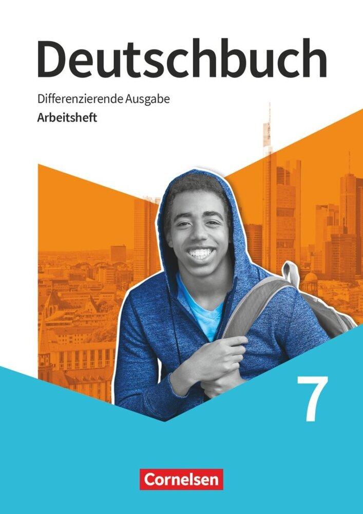 Akhtari, Esther/Deutschbuch - Sprach- und Lesebuch - 7. Schuljahr. Arbeitsheft mit Lösunge