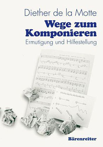 Wege zum Komponieren