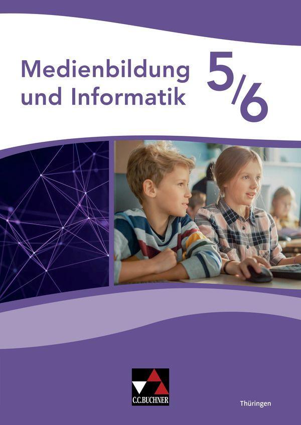 Medienbildung und Informatik Thüringen 5/6