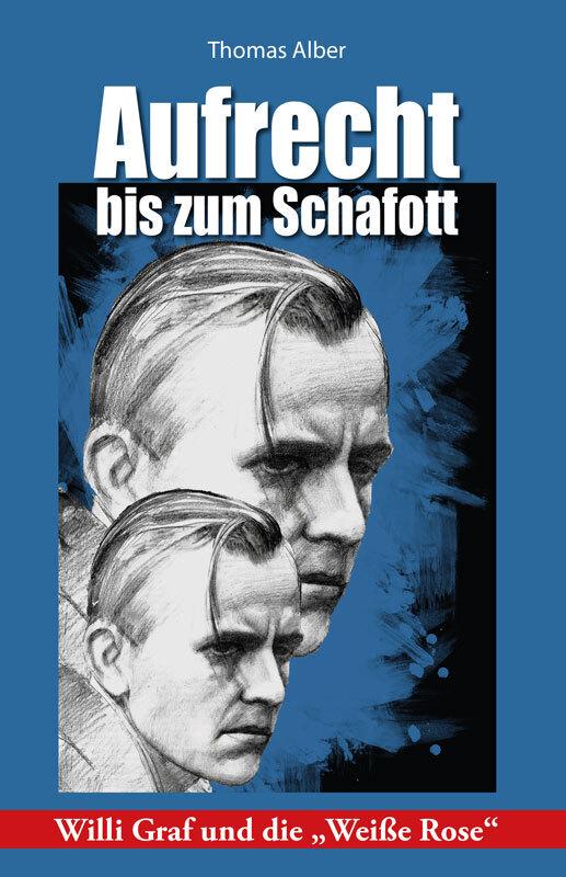 Buchcover: Aufrecht bis zum Schafott