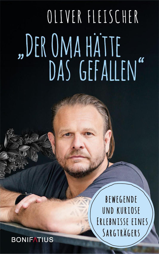 \"Der Oma hätte das gefallen\"