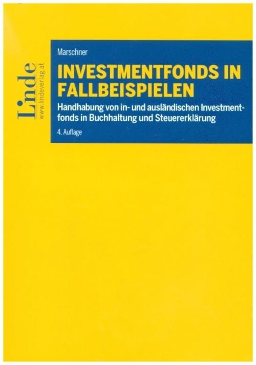 Investmentfonds in Fallbeispielen