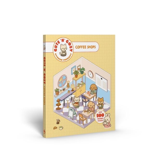 Buchcover: Cute 'n' Cozy Sticker Therapy: Coffee Shops