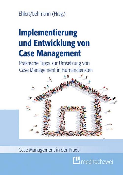 Buchcover: Implementierung und Entwicklung von Case Management