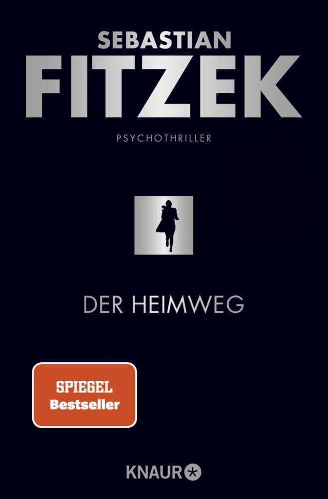 Fitzek, Sebastian/Der Heimweg