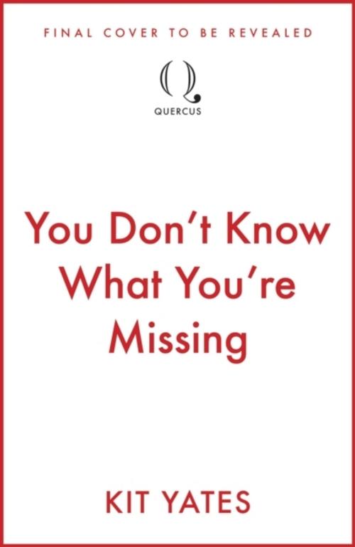 Buchcover: You Don't Know What You're Missing