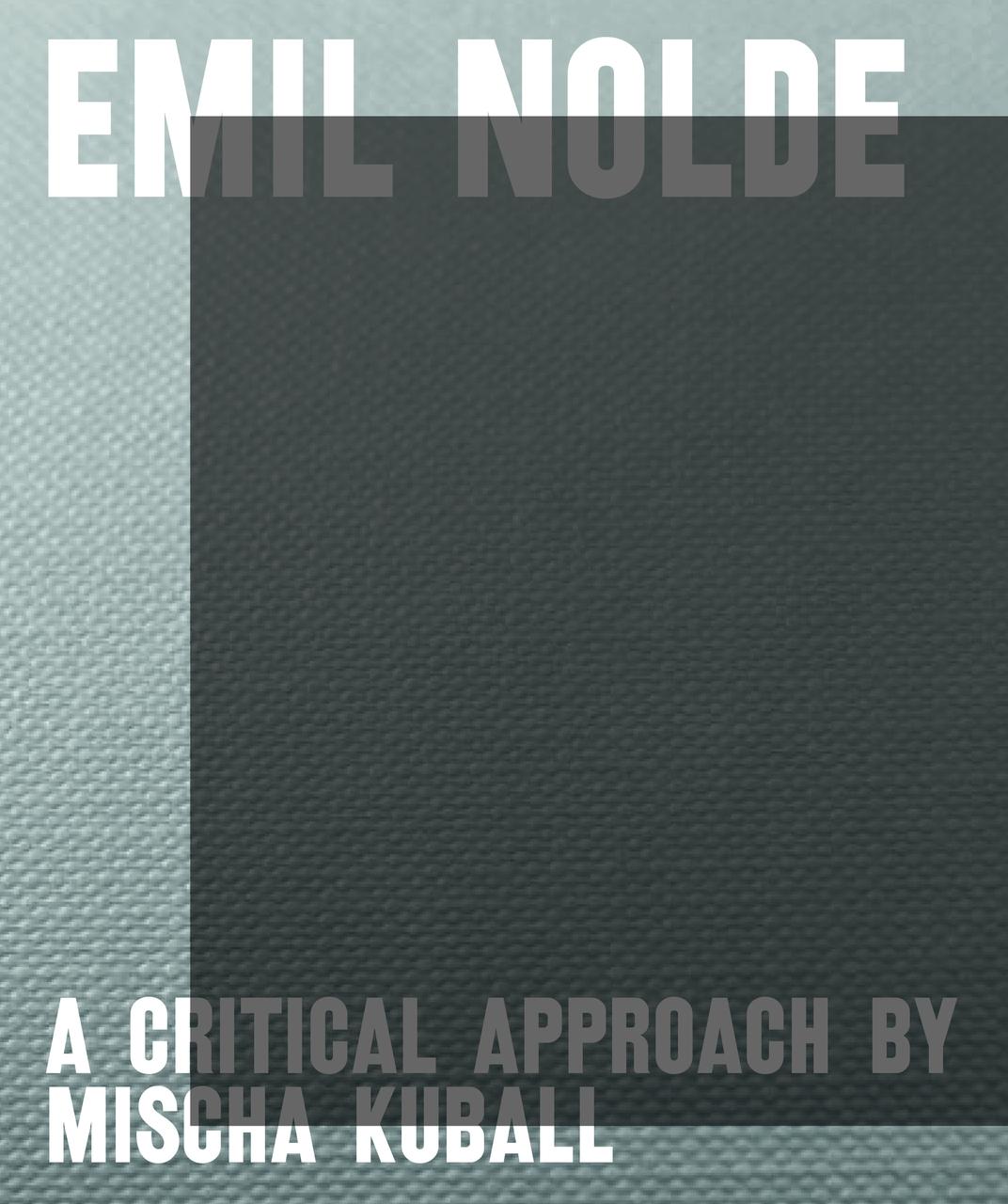 Emil Nolde - a critical approach by Mischa Kuball