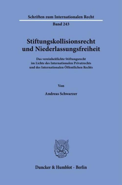 Stiftungskollisionsrecht und Niederlassungsfreiheit