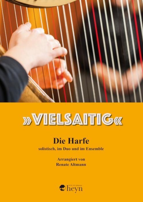 \"Vielsaitig\" - Die Harfe