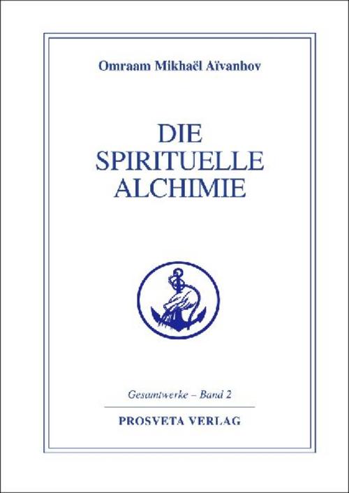 Die spirituelle Alchimie