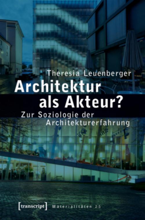 Architektur als Akteur?
