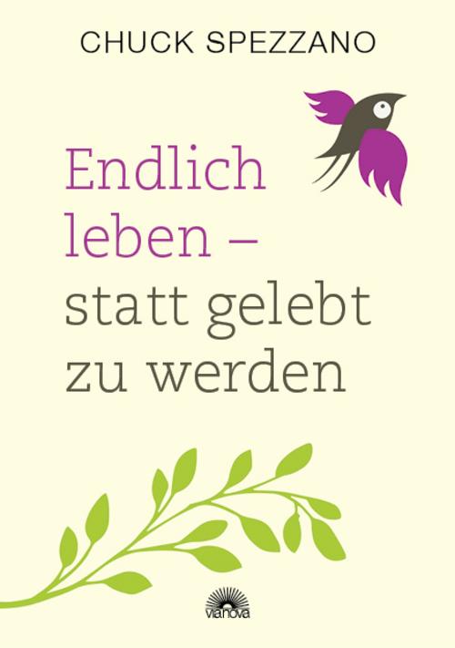 Buchcover: Endlich leben - statt gelebt zu werden
