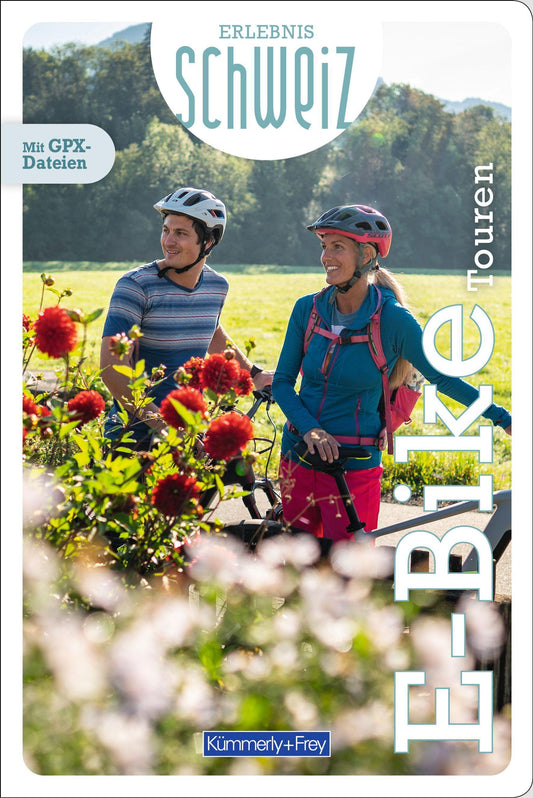 Kümmerly+Frey Erlebnis Schweiz E-Bike Touren - Veloführer
