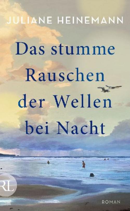 Das stumme Rauschen der Wellen bei Nacht: Roman