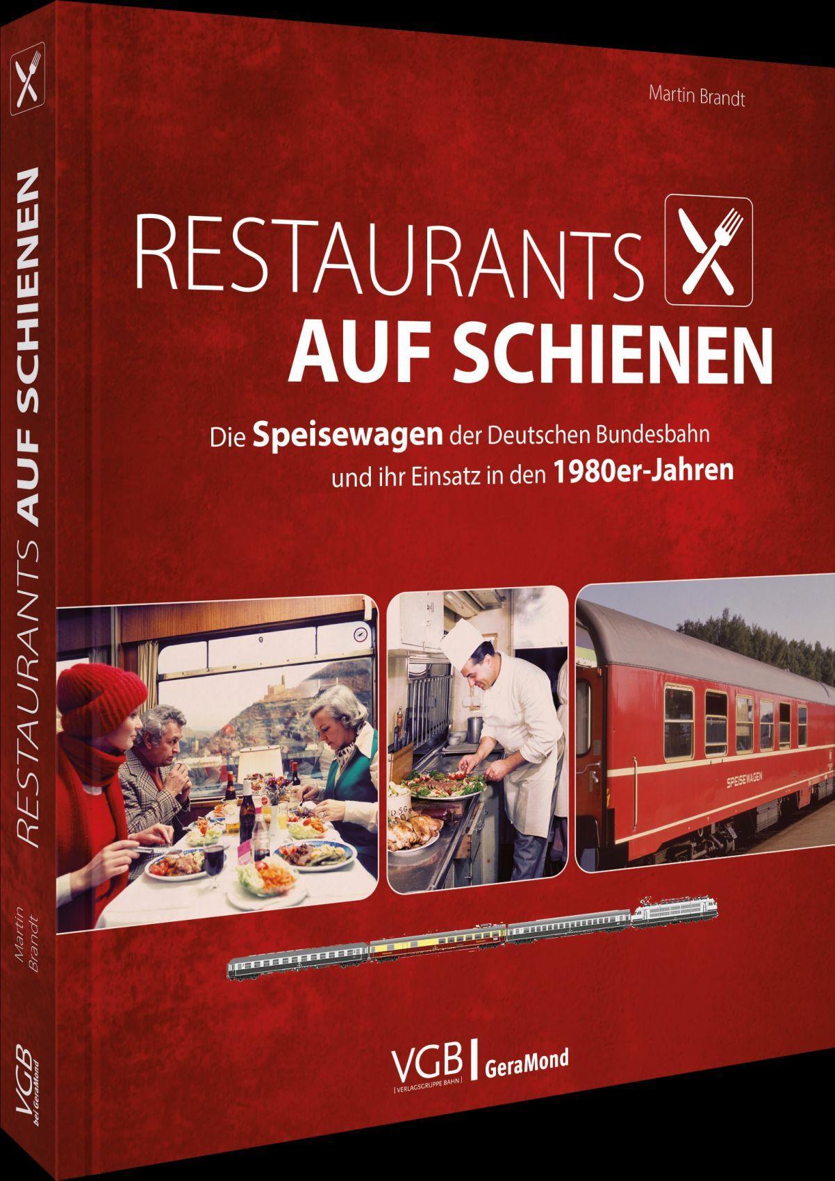 Restaurants auf Schienen: Die Speisewagen der Deutschen Bundesbahn und ihr Einsatz in den 1980er-Jahren